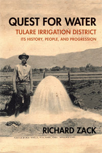 Quest for Water: Tulare Irrigation District, Its History, People, and Progression